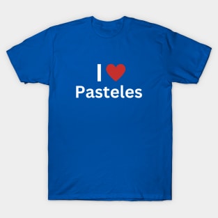 I Love Pasteles T-Shirt